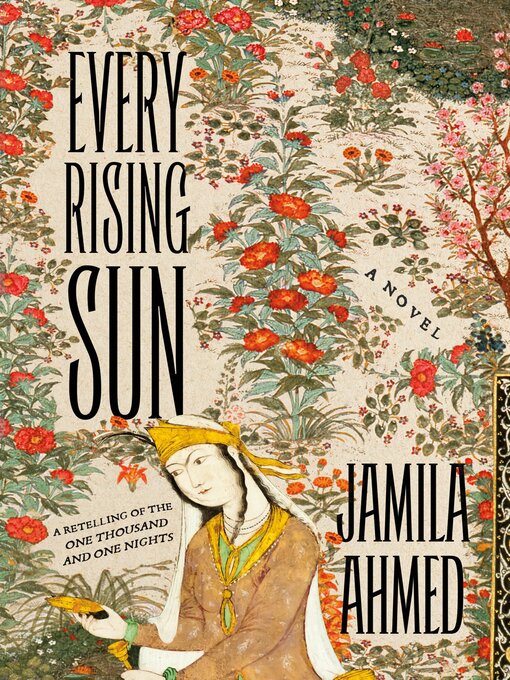 Title details for Every Rising Sun by Jamila Ahmed - Available